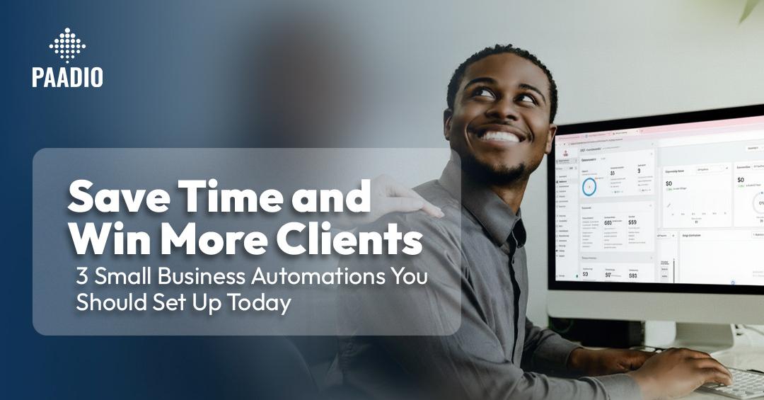 Save Time and Win More Clients: 3 Automations Minnesota Small Businesses Need